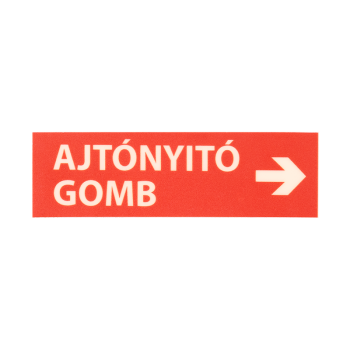 TABLA-1E-UV-rd - Small backlit sign with white text "AJTÓNYITÓ GOMB->" (DOOR OPENING BUTTON) on a red background