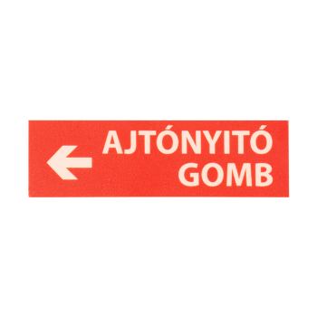 TABLA-1F-UV-rd - Small backlit sign with white text "<-AJTÓNYITÓ GOMB" (DOOR OPENING BUTTON) on a red background